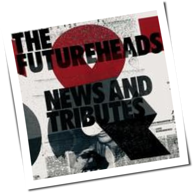 The Futureheads - News And Tributes