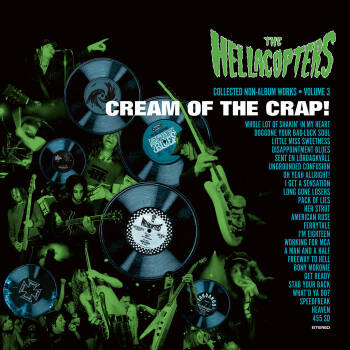The Hellacopters - Cream Of The Crap! Collected Non-Album Works - Volume 3 Artwork