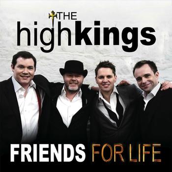 The High Kings - Friends For Life Artwork