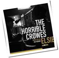 The Horrible Crowes - Elsie