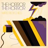 The Horror The Horror - Wired Boy Child