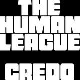 The Human League - Credo