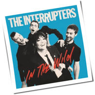 The Interrupters - In The Wild