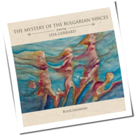 The Mystery Of The Bulgarian Voices & Lisa Gerrard - BooCheeMish