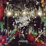 The National Bank - Come On Over To The Other Side