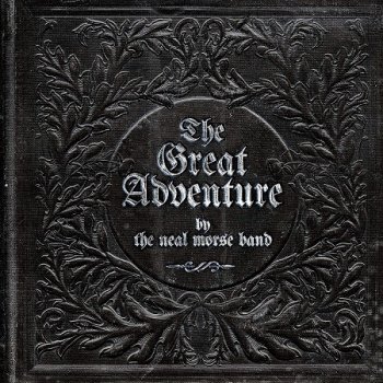 neal morse band the great adventure neal morse band the great adventure
