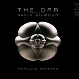 The Orb featuring David Gilmour - Metallic Spheres Artwork