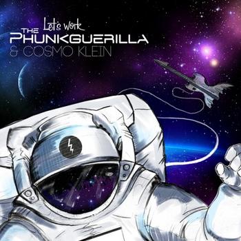 The Phunkguerilla & Cosmo Klein - Let's Work Artwork