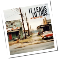 The Pineapple Thief - It Leads To This