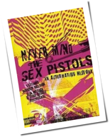 The Sex Pistols - Never Mind The Sex Pistols - An Alternative History