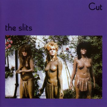 The Slits - Cut Artwork