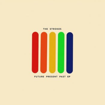 The Strokes - Future Present Past EP Artwork