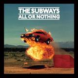 The Subways - All Or Nothing Artwork