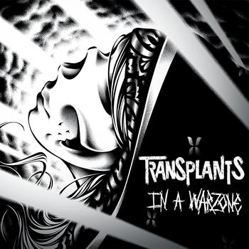The Transplants - In A Warzone