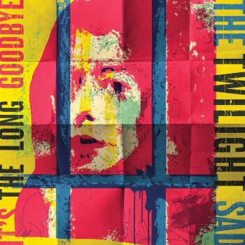 The Twilight Sad - It's The Long Goodbye Artwork