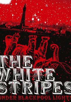 The White Stripes - Under Blackpool Lights Artwork