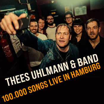 Thees Uhlmann - 100.000 Songs Live In Hamburg