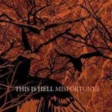 This Is Hell - Misfortunes Artwork