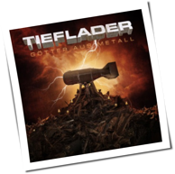 Tieflader - Götter Aus Metall