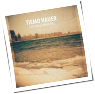 Tiemo Hauer - Für Den Moment
