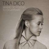 Tina Dico - Where Do You Go To Disappear? Artwork