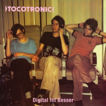 Tocotronic - Digital Ist Besser Artwork