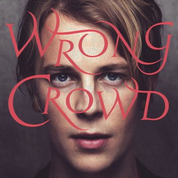 Tom Odell - Wrong Crowd Artwork