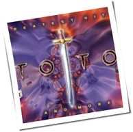 Toto - Greatest Hits ... And More
