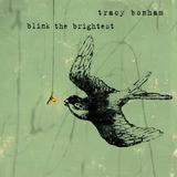 Tracy Bonham - Blink The Brightest Artwork