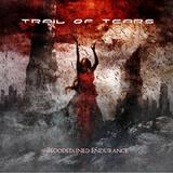 Trail Of Tears - Bloodstained Endurance Artwork