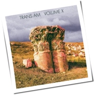 Trans Am - Volume X