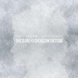 Trent Reznor and Atticus Ross - The Girl With The Dragon Tattoo Artwork