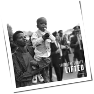 Trombone Shorty - Lifted