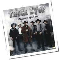 Truck Stop - Männer Sind So