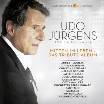 Udo Jürgens und seine Gäste - Mitten Im Leben - Das Tribute Album Artwork