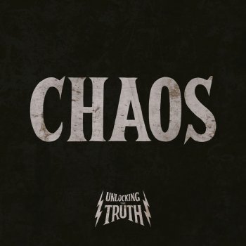 Unlocking The Truth - Chaos Artwork