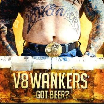 V8Wankers - Got Beer?