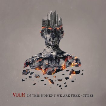 VUUR - In This Moment We Are Free – Cities
