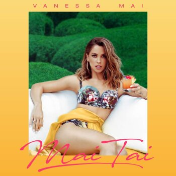 Vanessa Mai - Mai Tai Artwork
