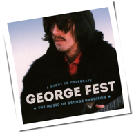 Various Artists - George Fest: A Night To Celebrate The Music Of George Harrison