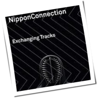 Various Artists - Nippon Connection - Exchanging Tracks