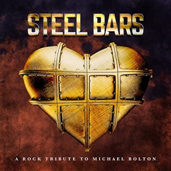 Various Artists - Steel Bars - A Rock Tribute To Michael Bolton Artwork