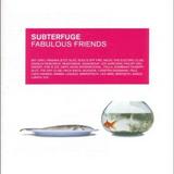 Various Artists - Subterfuge - Fabulous Friends Artwork