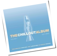 Various Artists - The ChillOut Album 5