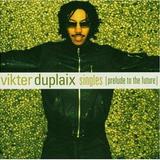 Vikter Duplaix - Singles - Prelude To The Future Artwork
