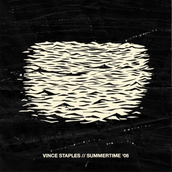 Vince Staples - Summertime '06 Artwork