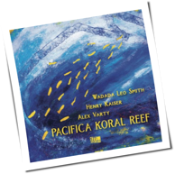 Wadada Leo Smith - Pacifica Koral Reef