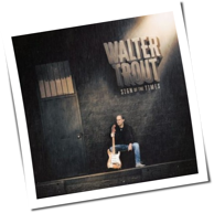 Walter Trout - Sign Of The Times