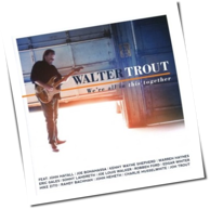 Walter Trout - We're All In This Together