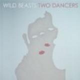 Wild Beasts - Two Dancers Artwork